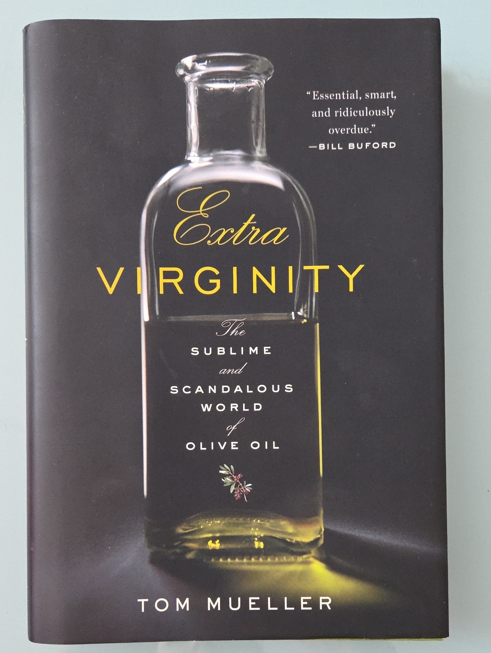 Extra Virginity by Tom Mueller